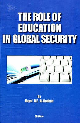 The Role of Education in Global Security - Nayef R.F. Al-Rodhan