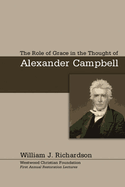 The Role of Grace in the Thought of Alexander Campbell