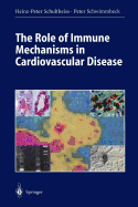 The Role of Immune Mechanisms in Cardiovascular Disease