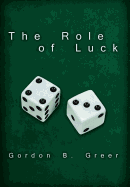 The Role of Luck