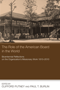 The Role of the American Board in the World