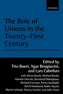 The Role of Unions in the Twenty-First Century: A Report for the Fondazione Rodolfo DeBenedetti