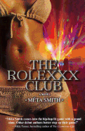 The Rolexxx Club