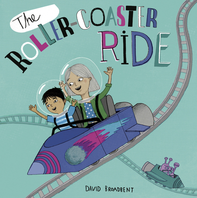 The Roller Coaster Ride - 