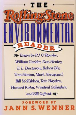 The Rolling Stone Environmental Reader - Lagana, John, and Holt, Sid, and Cohn, Howard