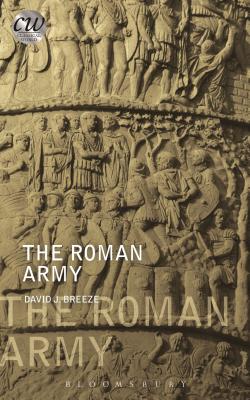 The Roman Army - Breeze, David J