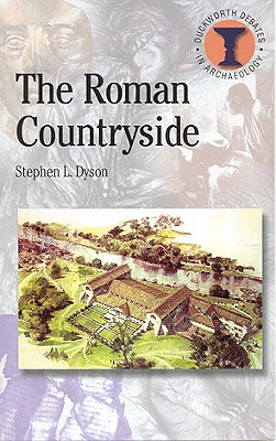 The Roman Countryside - Dyson, Stephen L, Professor, and Hodges, Richard (Editor)