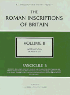 The Roman Inscriptions of Britain: Instrumentum Domesticum, Fascicule 3 - Collingwood, R. G., and Wright, R. P., and Frere, Sheppard (Volume editor)