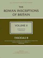 The Roman Inscriptions of Britain Volume II, Fascicule 8