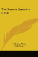 The Roman Question (1859)