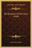 The Romance of Our Trees (1920)