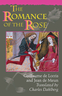 The Romance of the Rose: Third Edition