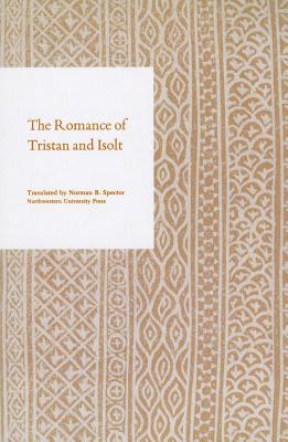 The Romance of Tristan and Isolt - Spector, Norman B