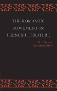 The Romantic Movement in French Literature: Traced by a Series of Texts