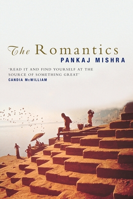 The Romantics - Pankaj, Mishra, and Mishra, Pankaj
