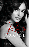 The Roma's Promise