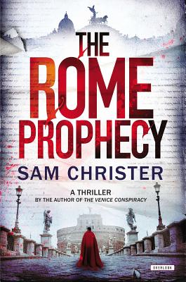 The Rome Prophecy: A Thriller - Christer, Sam