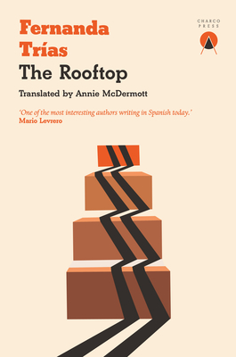 The Rooftop - Tras, Fernanda, and McDermott, Annie (Translated by)