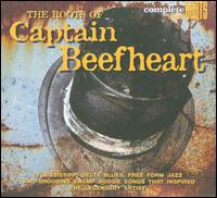 The Roots of Captain Beefheart - Various Artists