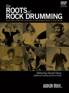 The Roots of Rock Drumming Interviews with the Drummers Who Shaped Rock 'n' Roll Music - Book/Online Audio