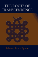 The Roots of Transcendence