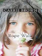 The Rope Walk