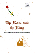 The Rose and the Ring