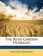 The Rose-Garden Husband