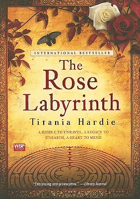 The Rose Labyrinth - Hardie, Titania