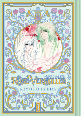 The Rose of Versailles Volume 3 - Ikeda, Riyoko