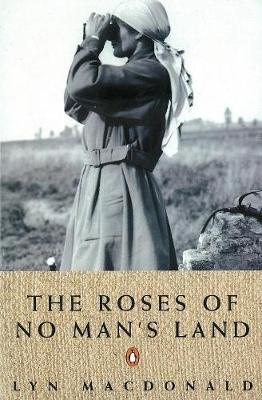 The Roses of No Man's Land - MacDonald, Lyn