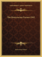 The Rosicrucian Forum 1942