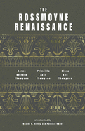 The Rossmoyne Renaissance
