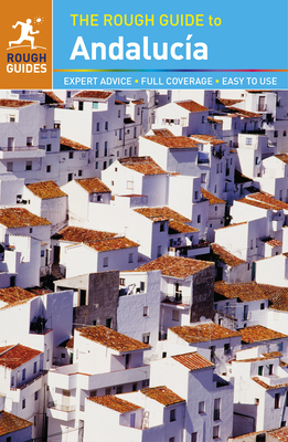 The Rough Guide to Andalucia - Garvey, Geoff, and Ellingham, Mark, and Guides, Rough
