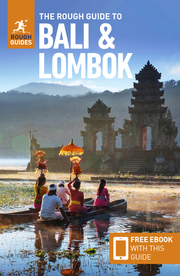 The Rough Guide to Bali & Lombok (Travel Guide with Free eBook) - Guides, Rough