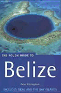 The Rough Guide to Belize