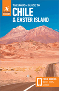 The Rough Guide to Chile & Easter Island: Travel Guide with eBook