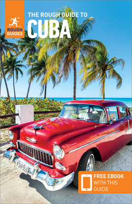 The Rough Guide to Cuba (Travel Guide with Free eBooks) - Guides, Rough