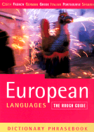The Rough Guide to European Languages Dictionary Phrasebook: Czech, French, German, Greek, Italian, Portuguese, & Spanish