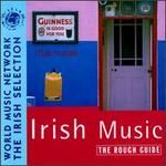 The Rough Guide to Irish Music - Various Artists
