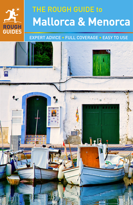 The Rough Guide to Mallorca & Menorca (Travel Guide) - Guides, Rough, and Lee, Phil