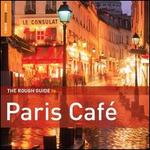 The Rough Guide to Paris Caf, Vol. 2