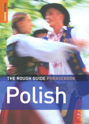 The Rough Guide to Polish Phrasebook - Lexus, and Rough Guides