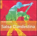 The Rough Guide to Salsa Clandestina