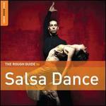 The Rough Guide to Salsa Dance: Second Edition