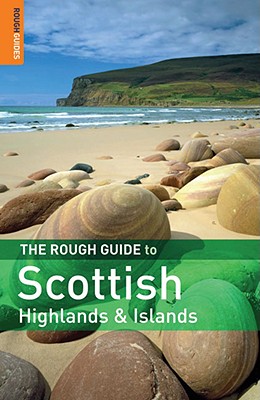 The Rough Guide to Scottish Highlands & Islands - Reid, Donald, and Humphreys, Rob