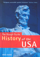 The Rough Guide to the History of the USA - Yapp, Peter