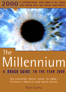 The Rough Guide to the Millennium