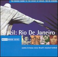 The Rough Guide to the Music of Brazil: Rio de Janeiro - Various Artists