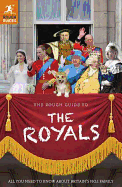 The Rough Guide to the Royals